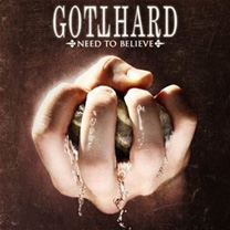 Gotthard, Need To Believe