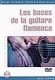 Connection  Technique de base de la guitare Flamenca Claude Worms