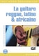 Connection  Charlie Spootnic Guitar & Bruno Lasnier La Guitare Reggae, Latine & Africaine