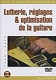Connection  Team Laser Lutherie, R�glages & Optimisation De La Guitare