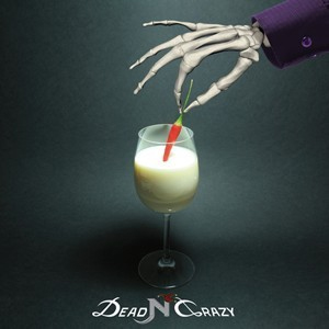 Le premier album homonyme de Dead N' Crazy