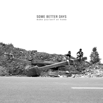 [Scène Ouverte] Some Better Days - Make yourself at home