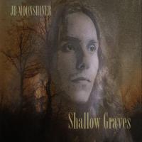 [Scène Ouverte] JB Moonshiner - Shallow Graves