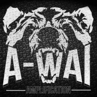 [Pleins Feux Sur] - A-Waï Amplification