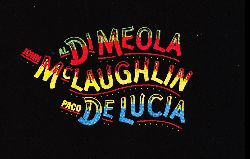 John McLaughlin, Paco de Lucia, Al Di Meola - Friday Night In San Francisco (1981)