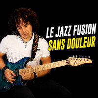 Le Jazz Fusion à votre portée : simple et sans douleur !