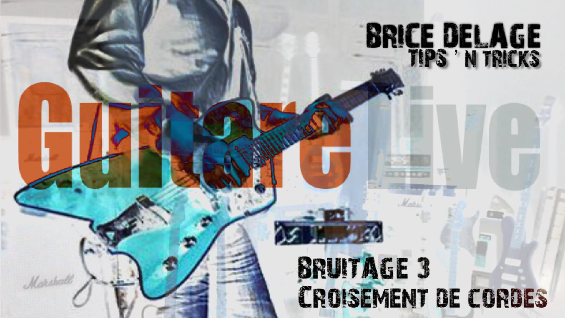 Bruitage 3 : cordes croisées