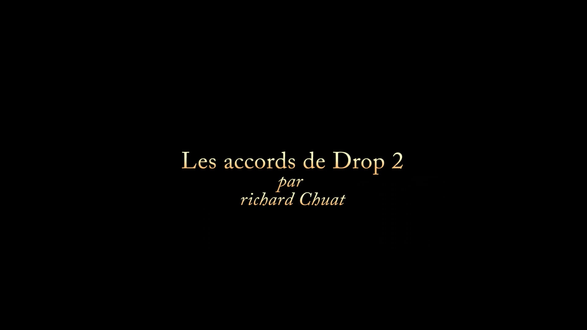 Partie 3 - Renversements et nouvelles sonorités avec les Drop 2