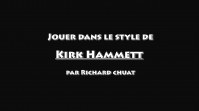 Partie 2 - Jouer un solo à la manière de Kirk Hammett