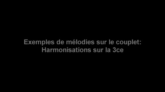 Couplet partie avec des tierces : Exemple