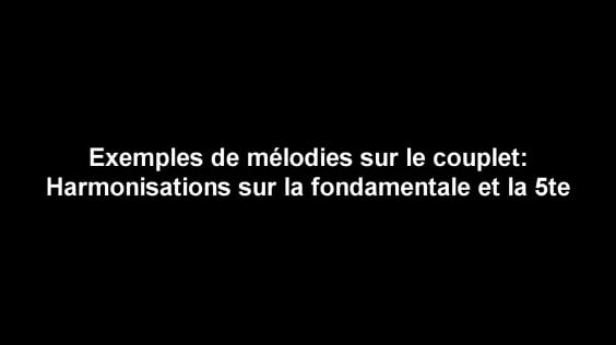 Couplet partie 4 avec fondamentales et quintes : Exemple