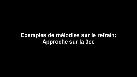 Refrain exemple 1 en tierce