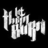 letthemburn