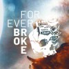 foreverbroke